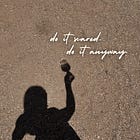 Starting a new career is humbling. Do it anyway.