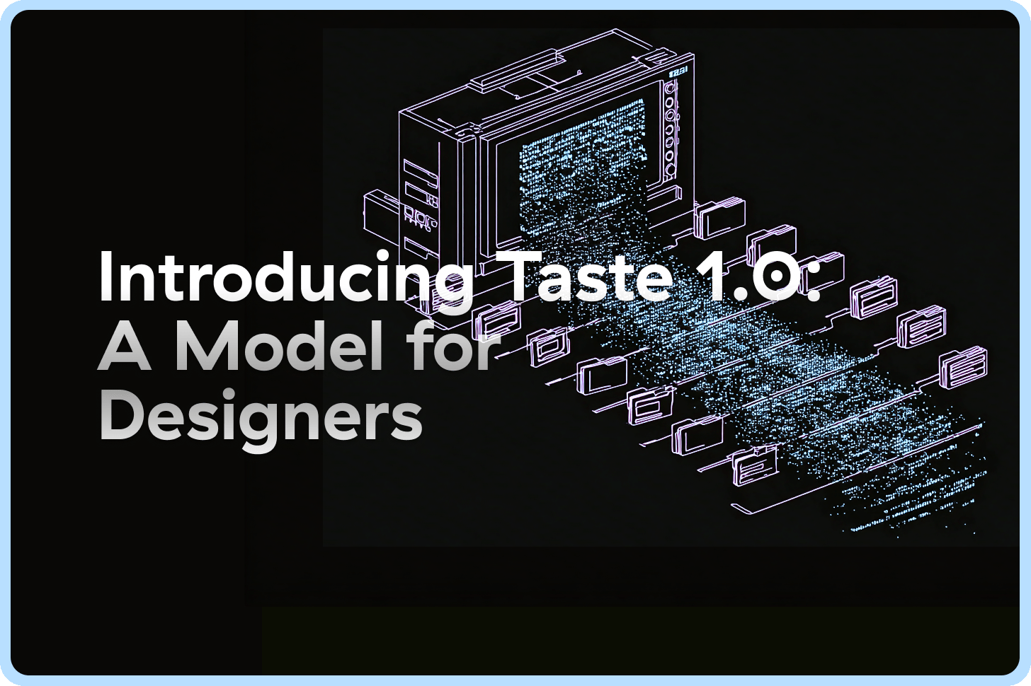 Introducing Taste 1.0: A Model for Designers