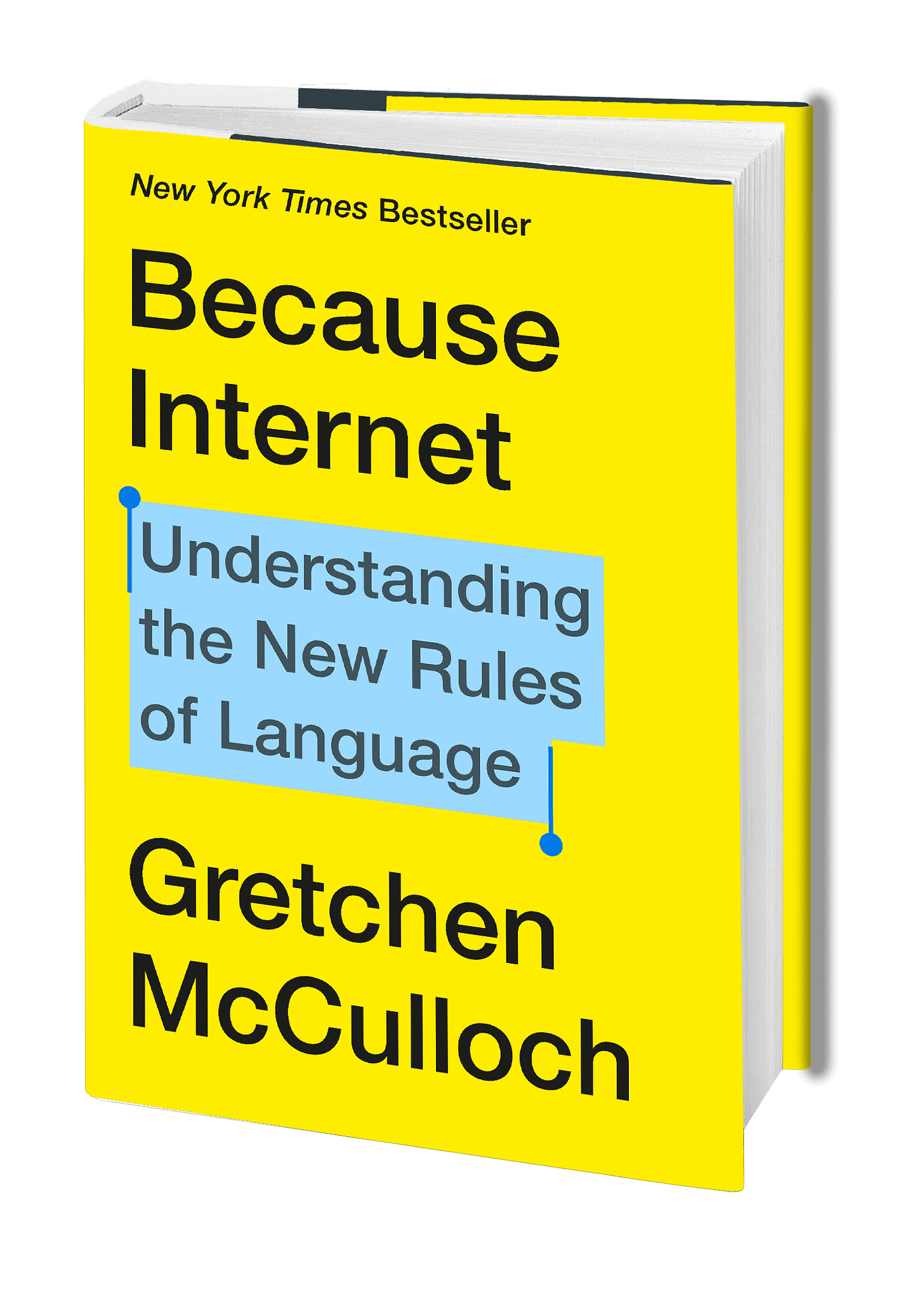 Book: Because Internet – Gretchen McCulloch Book: Because Internet – Gretchen McCulloch