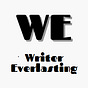 Writer Everlasting