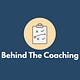 Behind the Coaching