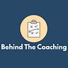 Behind the Coaching
