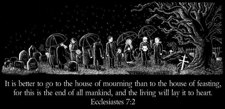 Ecclesiastes 7:2 | joshtinpowers