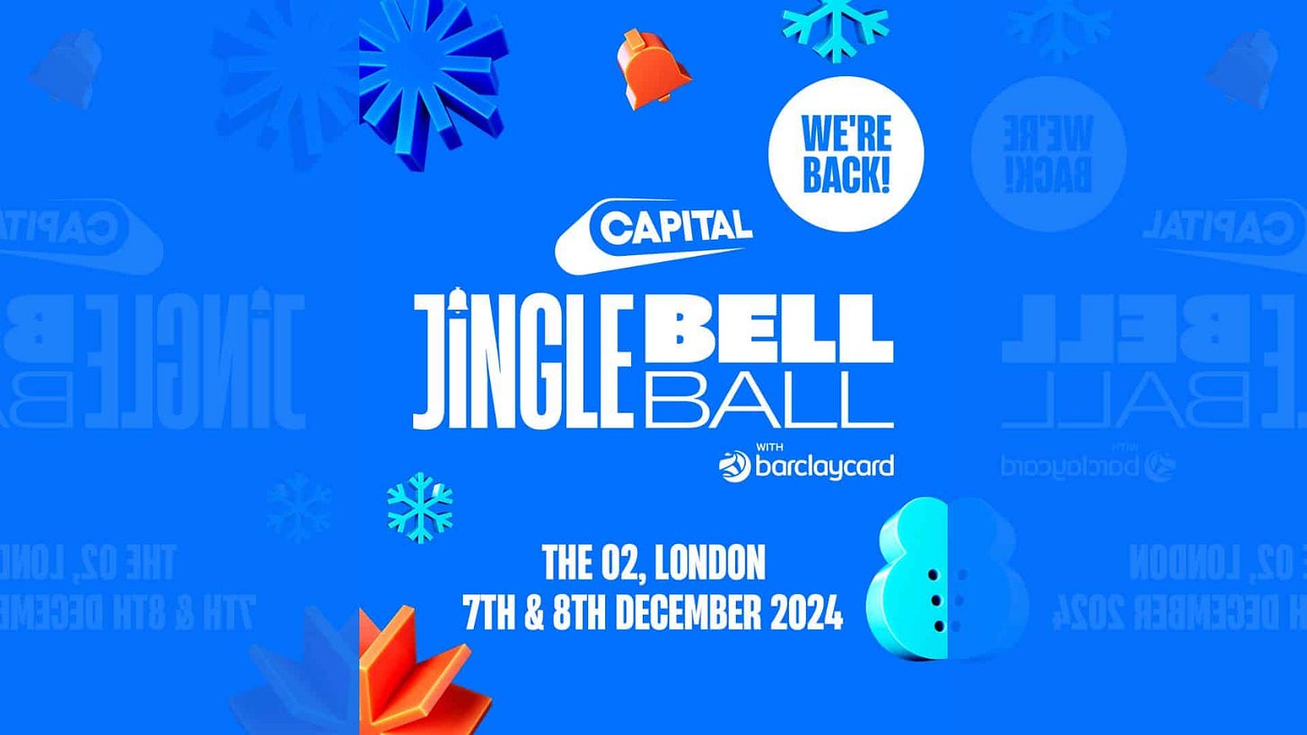 Capital's Jingle Bell Ball with Barclaycard is back for 2024! - Global  Northern Ireland
