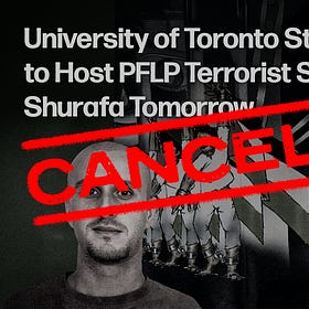 University of Toronto Event With PFLP Terrorist Canceled After Mounting Pressure
