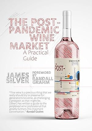 Post-Pandemic Wine Market: A Practical Guide