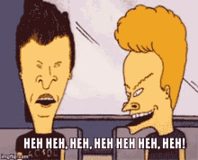 two beavis and butthead cartoon characters are sitting next to each other two beavis and butthead cartoon characters are sitting next to each other