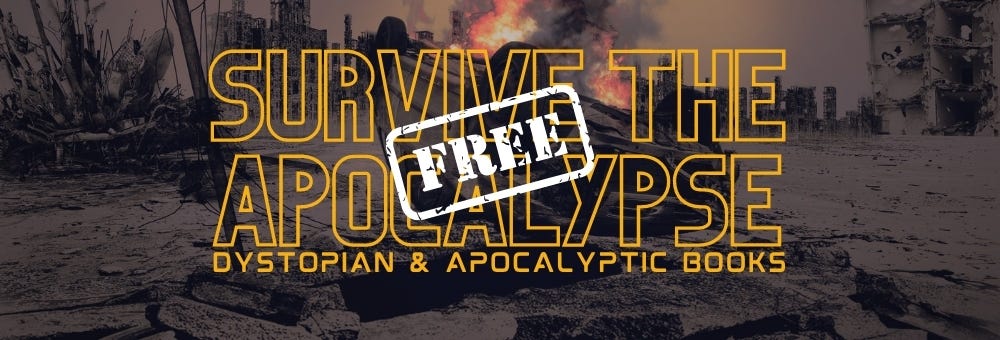 Survive the Apocalypse! (free books) Survive the Apocalypse! (free books)