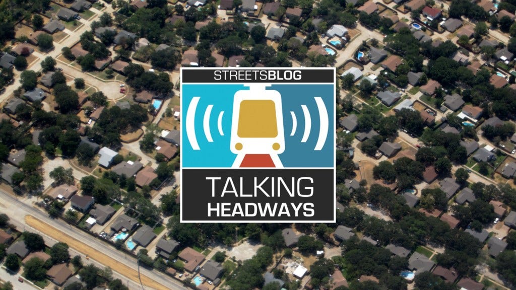 Talking Headways Podcast: Bill Fulton and the Future of Where Talking Headways Podcast: Bill Fulton and the Future of Where