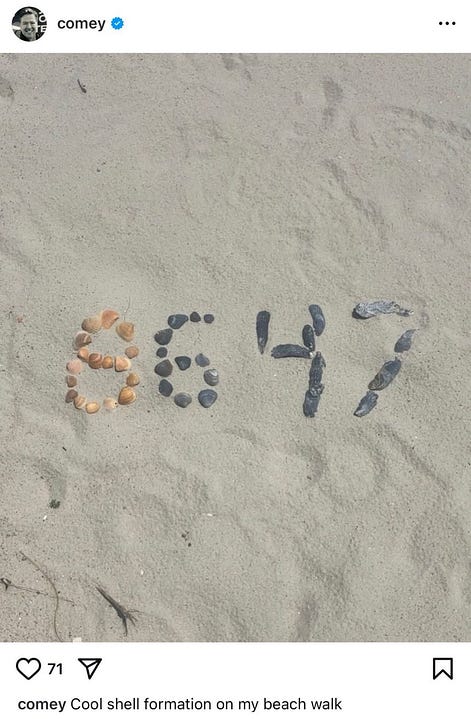 This now-deleted Instagram post from James Comey shows seashells spelling out the numbers “86 47.” The number 86 can often refer to getting rid of or tossing something out, while 47 corresponds to Trump’s current term in office as the 47th president. Republicans claimed that it was a threat against President Donald Trump, while Comey said he “didn’t realize some folks associate those numbers with violence.”