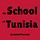 The School of Tunisia