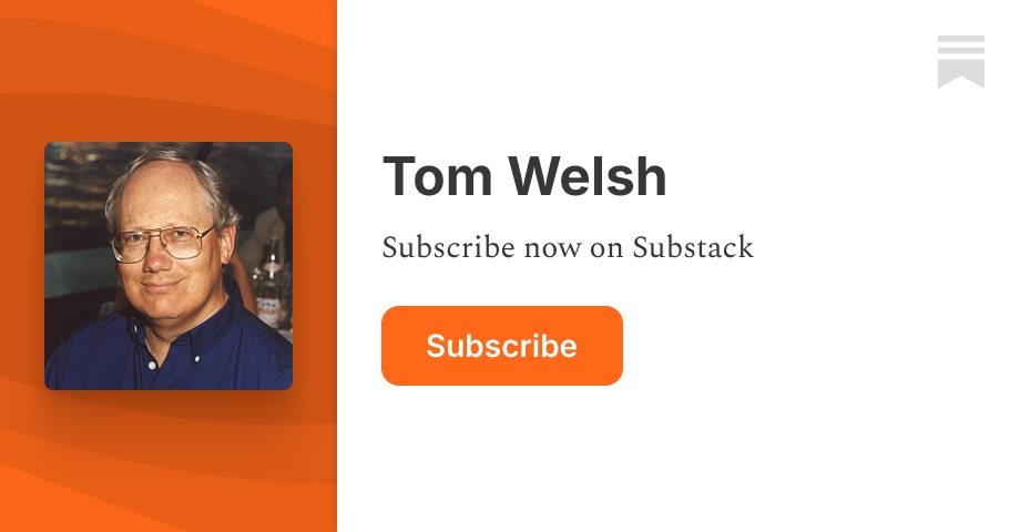 Tom Welsh | Substack