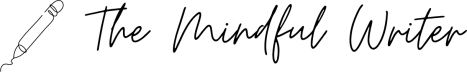 The Mindful Writer