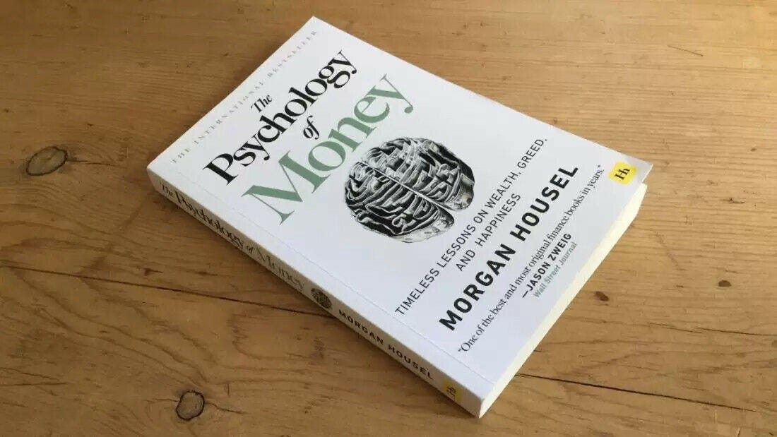 Book Summary: The Psychology of Money by Morgan Housel