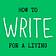 How to Write for a Living 