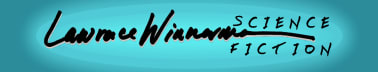 Lawrence Winnerman | SCIENCE FICTION