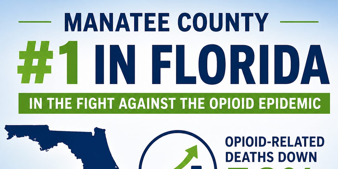 Manatee County Leads Florida in Reducing Opioid Deaths, Earns $500,000 State Grant