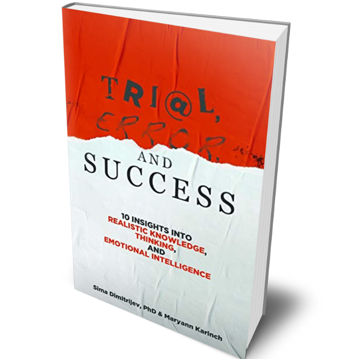 Trial, Error, and Success