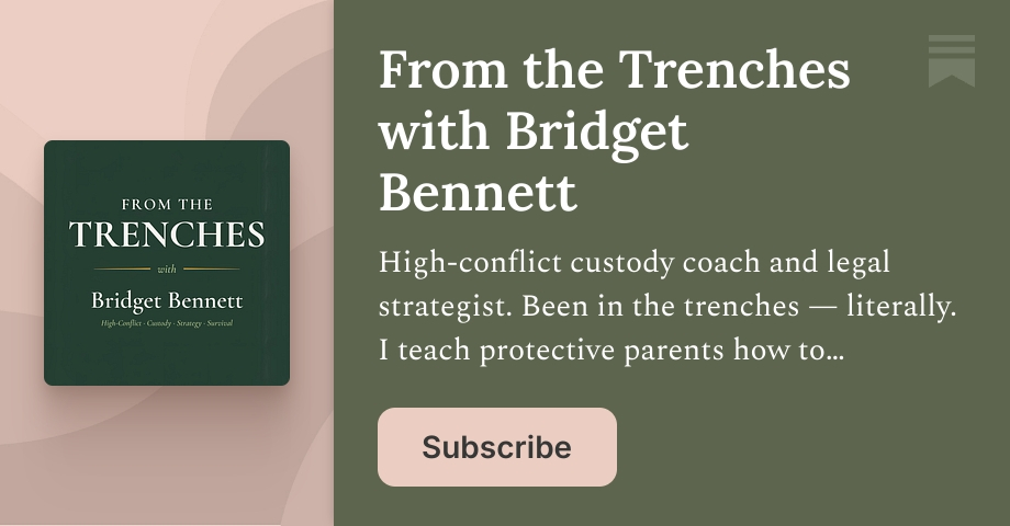 From the Trenches with Bridget Bennett | Substack