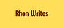 Rhon Writes