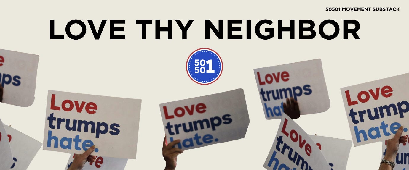No Kings protest sign reading Love Thy Neighbor, Not Just Those Who Look Like You, representing inclusive patriotism