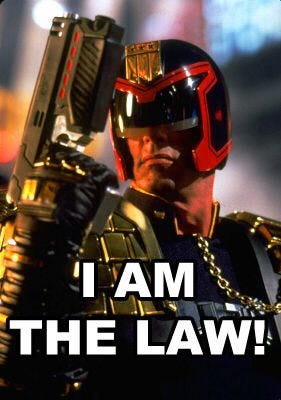 Judge Dredd. Awesome movie. :)