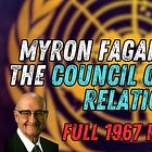 THROWBACK THURSDAY: Myron Fagan EXPOSES the United Nations & the Council on Foreign Relations (1967)