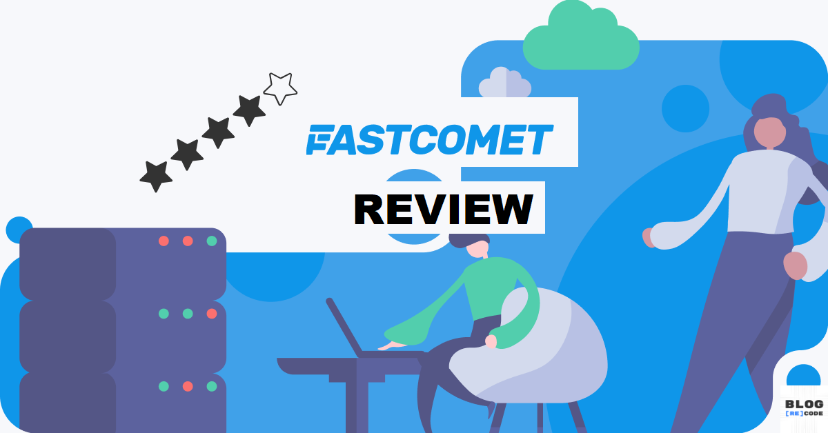 FastComet Review FastComet Review