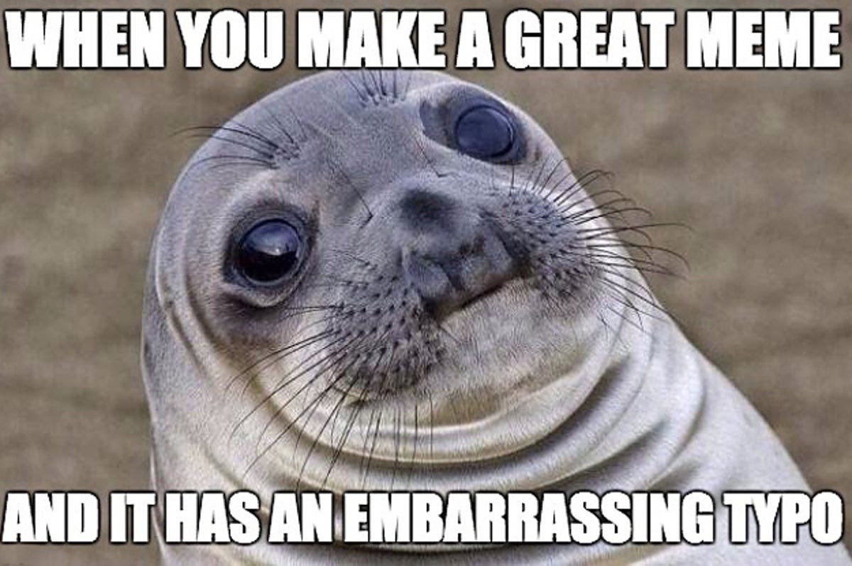 If You Catch 8/10 Of The Mistakes On These Memes, You're A Grammar Genius