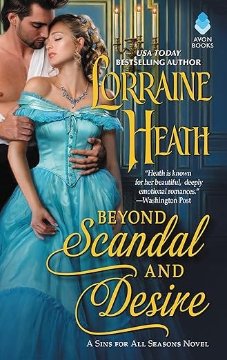 Beyond Scandal and Desire: Love, Betrayal, and Intrigue in a Historical Romance Novel (Sins for All Seasons Book 1)