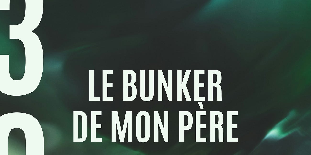 Le bunker de mon père · #30/52