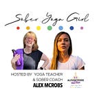 Sober Yoga Girl (Alexandra McRobert)