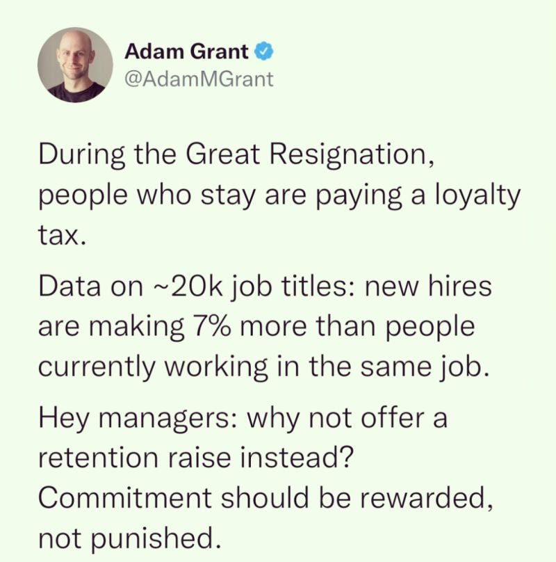 During the Great Resignation, people who stay are paying a loyalty tax.

Data on ~20k job titles: new hires are making 7% more than people currently working in the same job.

Hey managers: why not offer a retention raise instead? Commitment should be rewarded, not punished. 
