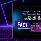 Integralism · Dominionism · Technocratic Dominionism