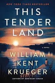 This Tender Land: A Novel: Krueger ...