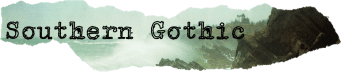 Southern Gothic