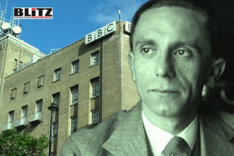 How BBC Has Turned Themselves Into A Modern Day Joseph Goebbels