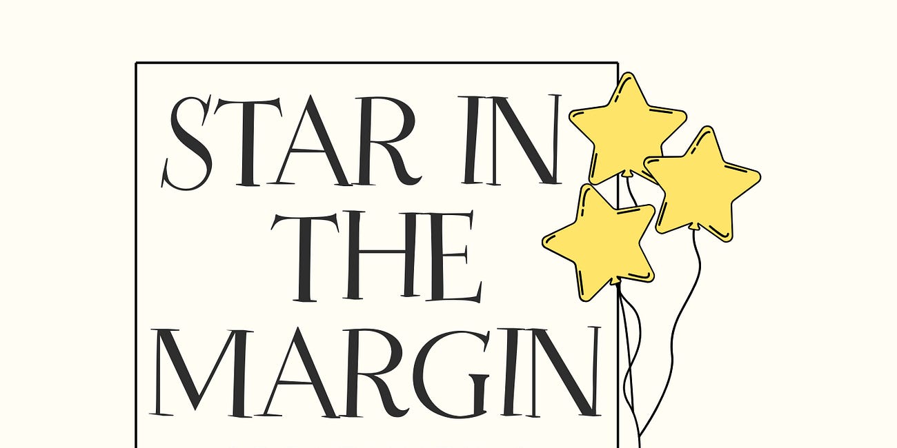 STAR IN THE MARGIN: The Backstory