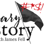 Sweary History with James Fell
