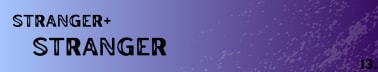 stranger + stranger