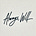 Always, Will