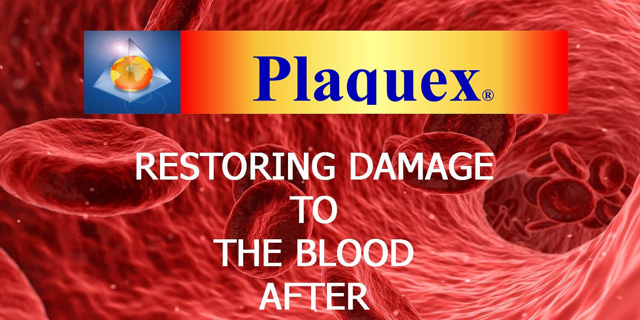 Plaquex® Therapy to Restore the Blood after the fake Vaccine