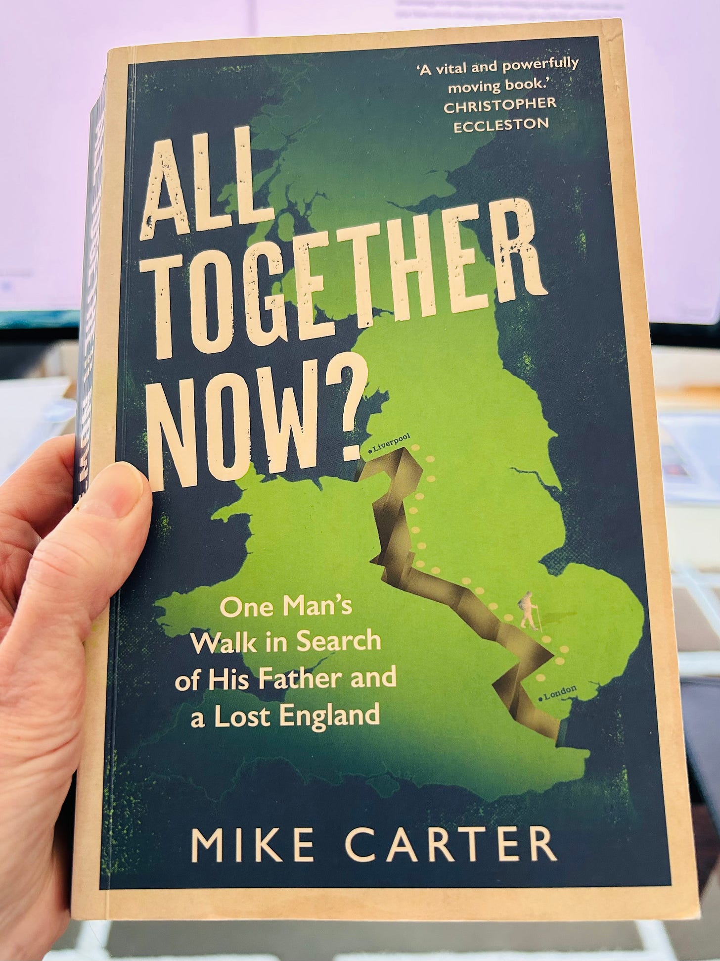 Cover of All Together Now? One Man's Walk in Search of His Father and a Lost England by Mike Carter, published by Guardian Faber, 2019.