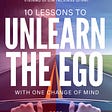 UNLEARN THE EGO's avatar