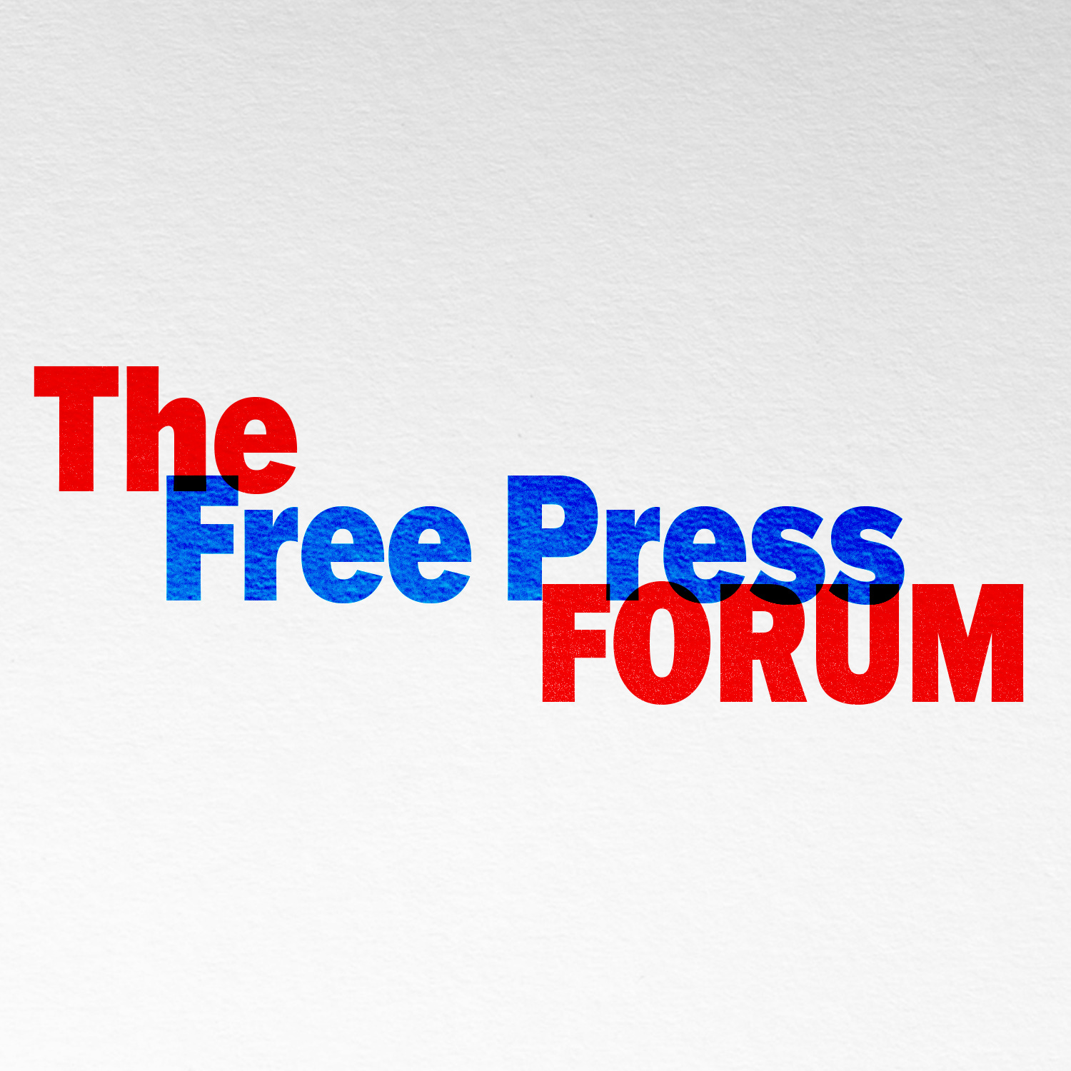 The Free Press Forum