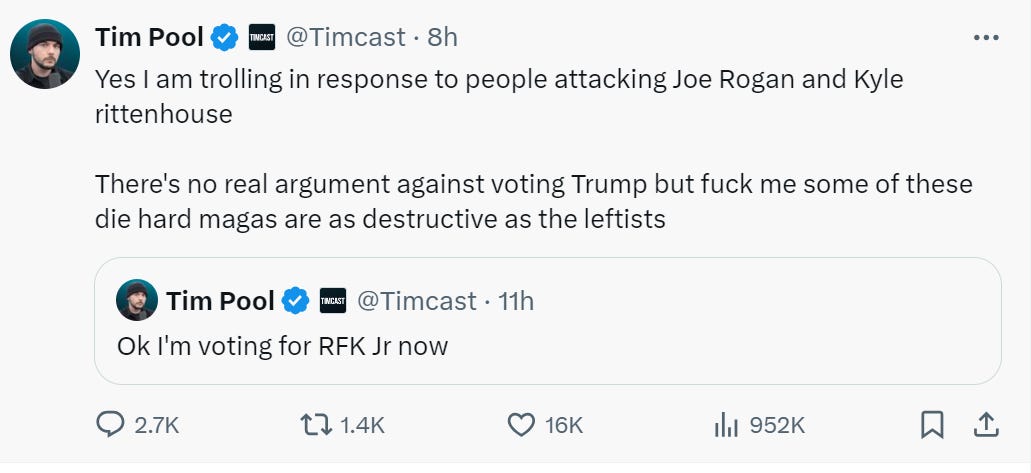 Yes I am trolling in response to people attacking Joe Rogan and Kyle rittenhouse  There's no real argument against voting Trump but fuck me some of these die hard magas are as destructive as the leftists