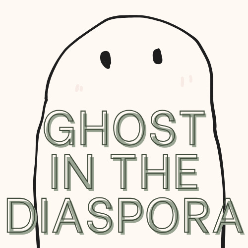 A Ghost in the Diaspora