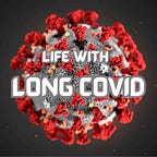 Life With Long Covid 