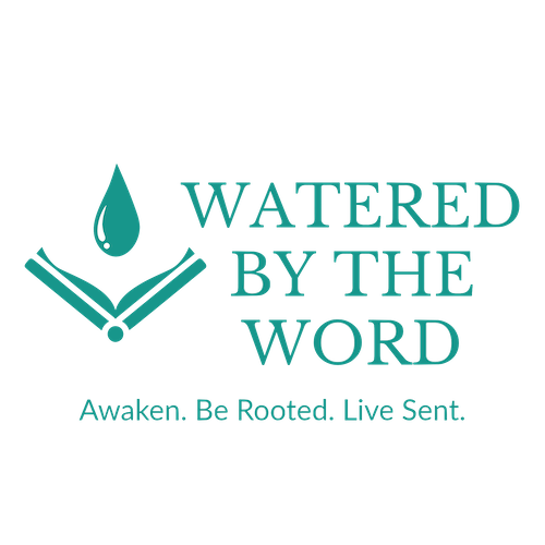 Watered By the Word