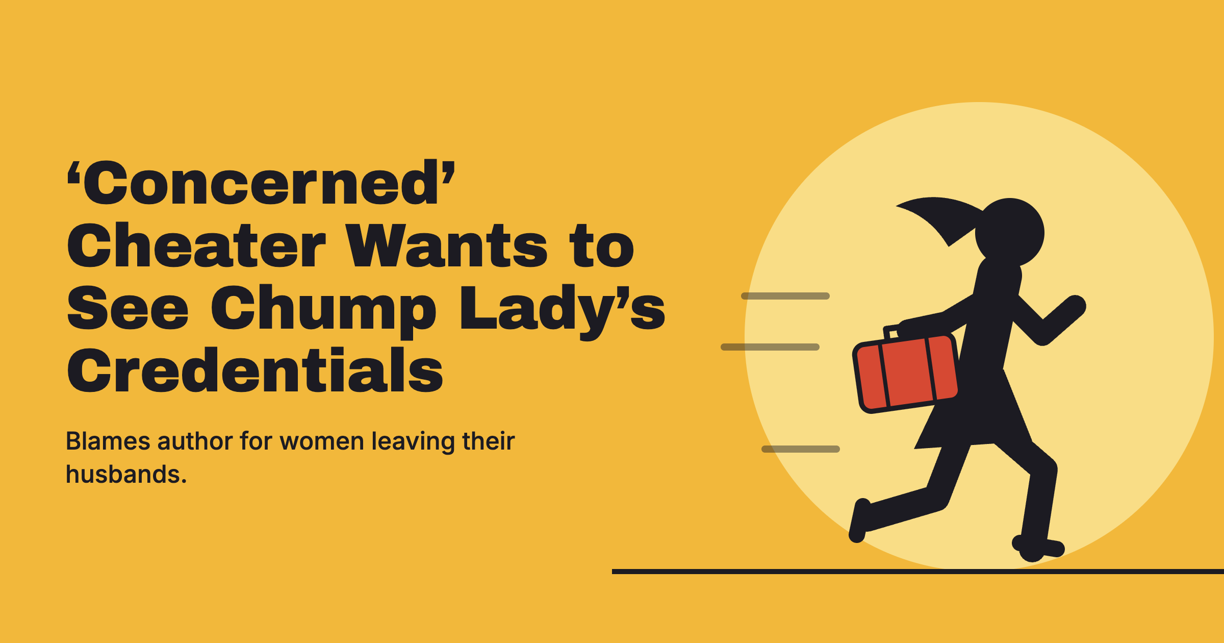 ‘Concerned’ Cheater Wants to See Chump Lady’s Credentials